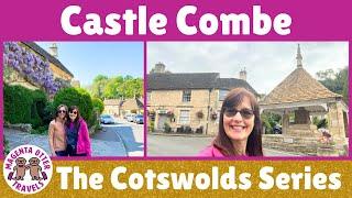 Prettiest Village in the Cotswolds? Castle Combe