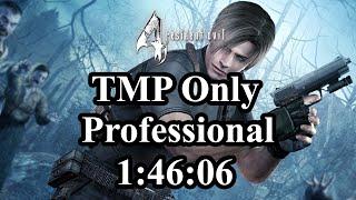 RE4 TMP Only World Record Speedrun | 1:46:06 [Pro Mode]