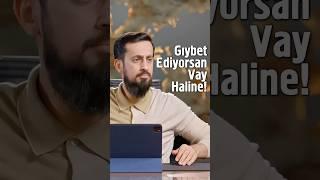 Gıybet Ediyorsan Vay Haline! | Mehmet Yıldız @hayalhanem