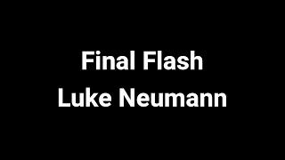 Final Flash - Luke Neumann (4 Hunters Music)