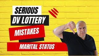 DV Lottery Greencard | Don't make a mistake that will cost you the greencard - MARITAL STATUS