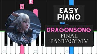 Dragonsong (EASY Piano Tutorial) - Final Fantasy XIV