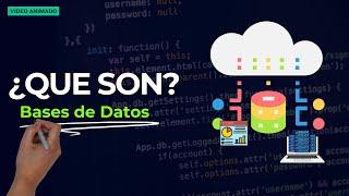 QUE SON las BASES de DATOS la MEJOR EXPLICACION en ESPAÑOL de BASES DE DATOS