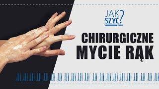 Jak szyć? Seria 2. Odcinek 4. Chirurgiczne mycie rąk