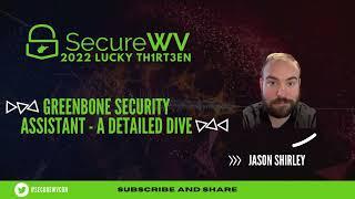 Jason Shirley - Greenbone Security Assistant - LUCKY TH1RT3EN