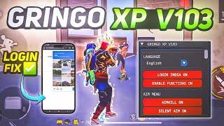 GRINGO XP V103 ️| REGISTRATION PROBLEM SOLVED | OB46 FREE FIRE HACK | FREE FIRE HACK 2024 GRINGO XP