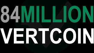 84 Million Vertcoin