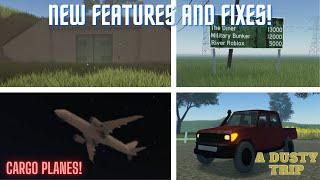 New Features and Bug Fixes! - A dusty trip