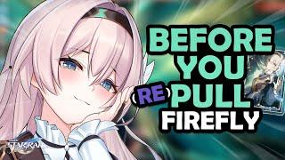 IS SHE STILL WORTH IT? | Firefly Before You (Re)Pull - Honkai: Star Rail