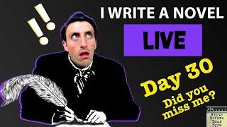 I write a novel(LIVE):DAY 30 Watch me write a novel in real-time. Lots of writing advice for authors