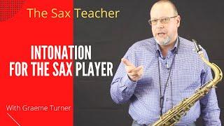Saxophone teacher - Intonation for the sax player