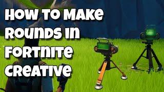 How to Make Rounds in Fortnite Creative