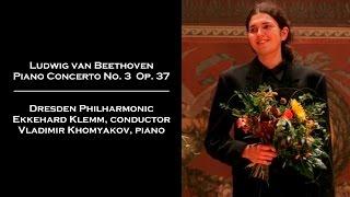 Vladimir Khomyakov plays Beethoven Piano Concerto No 3 Op 37 in C minor