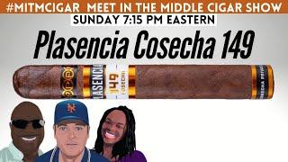 Placencia Cosecha 149 Review Live | iROBUSTO Meet in The Middle |  @LeeMack912