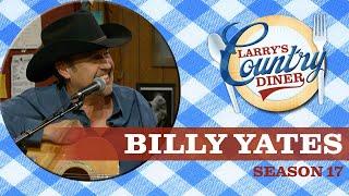 Billy Yates on Larry's Country Diner | Season 17 | Full Episode