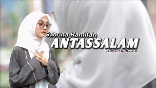 ANTASSALAM Cover Sholawat SABRINA KAMILAH