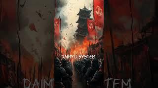 In Memories of Time [03] DAIMYO SYSTEM feudal Japan #japanesehistory #historyshorts