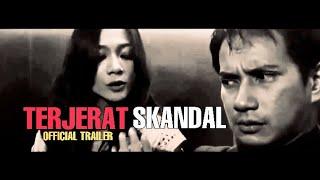 Terjerat Skandal (Official Trailer)