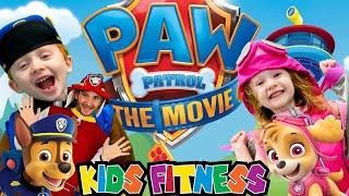 Kids Workout! PAW PATROL MOVIE! The BEST & AMAZING Fitness & P.E. Adventure!