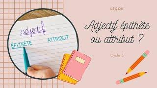 Adjectif épithète ou attribut ? CM1 CM2