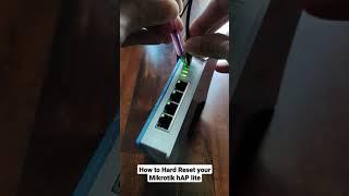 How to Hard Reset - Mikrotik hAP lite vr. 2