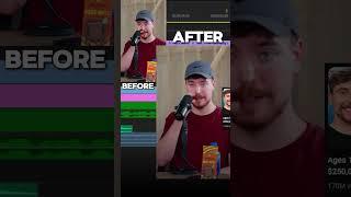 Before and After Edit - MR BEAST! #mrbeast