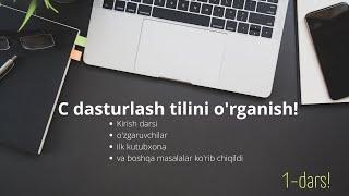 C dasturlash tili 1-dars