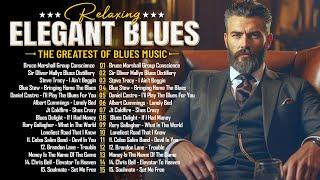 Relaxing Whiskey Blues Music | Best Of Slow Blues /Rock Ballads | Fantastic Electric Guitar Blues