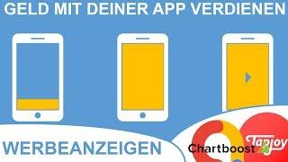 Geld mit deiner App verdienen - Werbeanzeigen - Google AdMob, Chartboost, Tapjoy - Tobbe erklärt