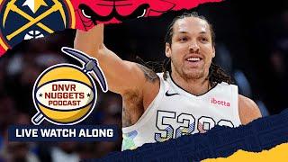 DNVR Nuggets Watch Along | Chicago Bulls @ Denver Nuggets