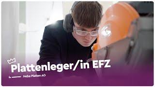 Vielseitige Lehre als Plattenleger/in EFZ - Neba Platten AG | Lehrstellenvideo | Yousty