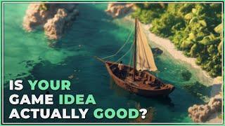 What makes a good game idea?