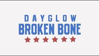 Dayglow - Broken Bone (Official Lyric Video)