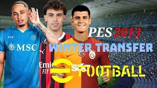 PES 2013| New Transfer Patch Efootball 25