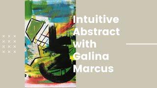 Intuitive Abstract Class | Student's review | Galina Marcus ARt