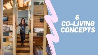 6 co-living concepts!