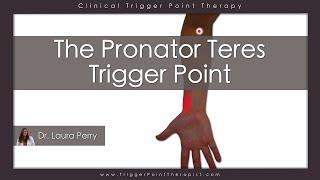 The Pronator Teres Trigger Point