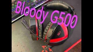 Обзор наушников bloody g500