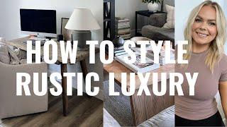 How To Decorate Rustic Luxury Design Style | Brandy Jackson