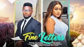 FINE LETTERS - UCHE MONTANA, MAURICE SAM, CHIKE DANIELS latest 2024 nigerian movies