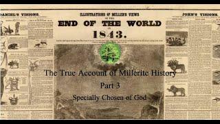 A True Account of Millerite History - Part 3 - The Message