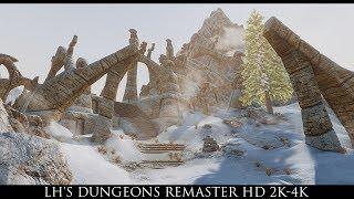 Skyrim SE Mods: LH's Dungeons Remaster HD 2K-4K