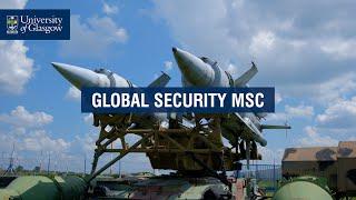 Global Security MSc - University of Glasgow