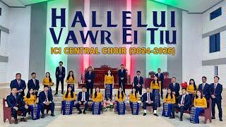 HALLELUI VAWR EI TIU - ICI Central Choir