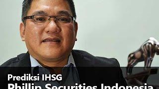 Prediksi IHSG Phillip Securities Indonesia