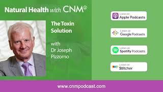 The Toxin Solution | CNM Podcast EP20