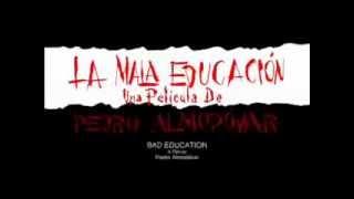 Дурное воспитание / La mala educaci трейлер