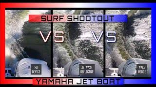 Surf Wave Enhancer Shootout! Wake Wedge VS Jetwash Deflector VS Nothing!