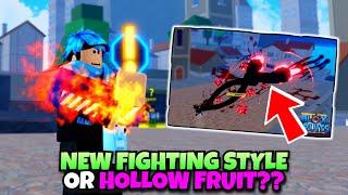 Is This A New Fighting Style Or Hollow Fruit?!! (Blox Fruits)