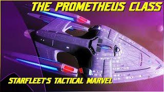 (246) The Prometheus Class (A Tactical Powerhouse!)